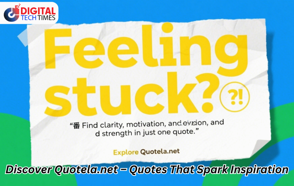 Discover quotela.net – Quotes That Spark Inspiration